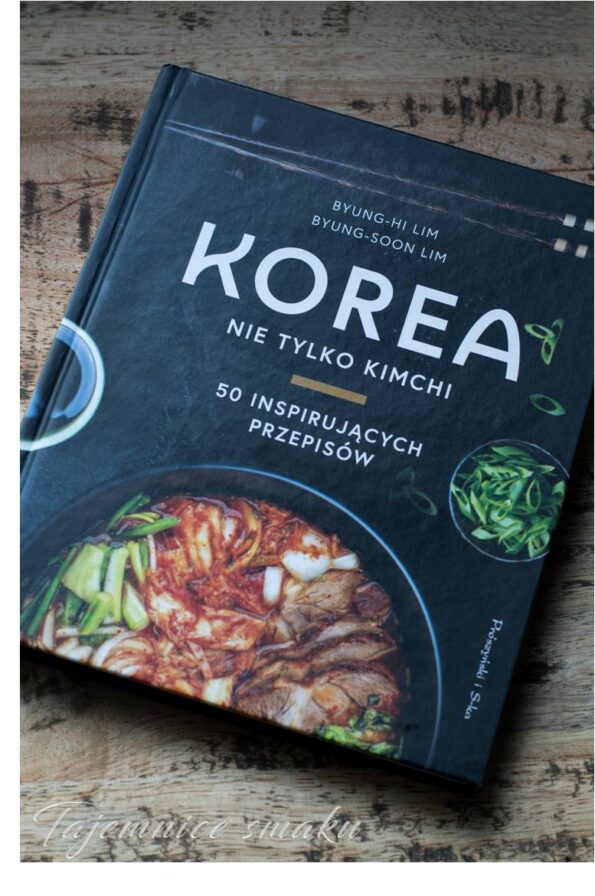 korea nie tylko kimchi książka kucharska kulinarna