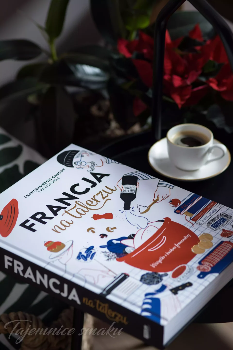 Książka Gaudry Francois-Regis Francja na talerzu


